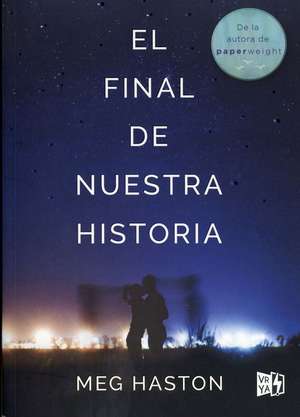 El Final de Nuestra Historia de Meg Haston