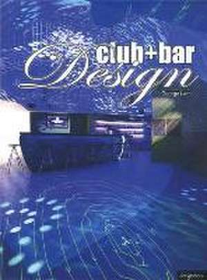 Club + Bar Design de George Lam