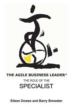 The Agile Business Leader de Brewster, Barry