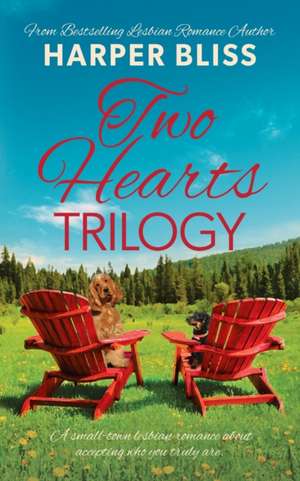 Two Hearts Trilogy de Harper Bliss