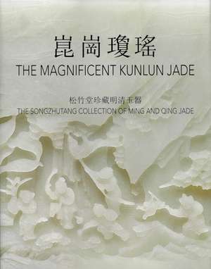 The Magnificent Kunlun Jade de Thomas Fok