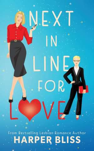 Next in Line for Love de Harper Bliss