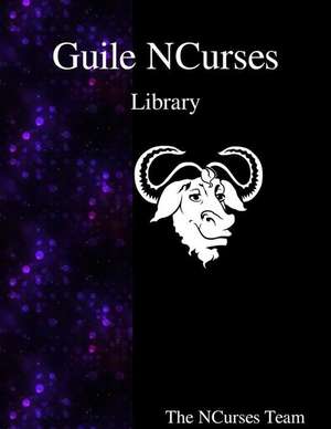 Guile Ncurses Library de The Ncurses Team