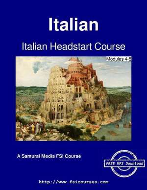 Italian Headstart Course - Modules 4-5 de Defense Language Institute