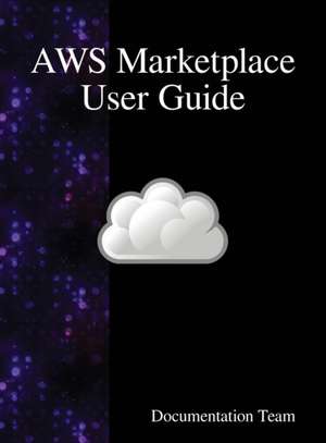 AWS Marketplace User Guide de Documentation Team