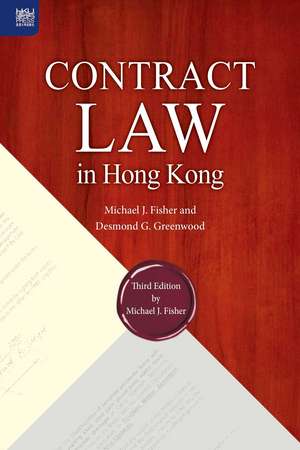 Contract Law in Hong Kong, Third Edition de Michael J. Fisher