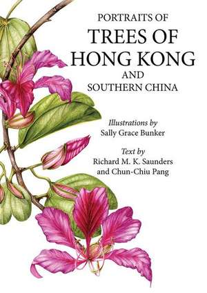 Portraits of Trees of Hong Kong and Southern China de Sally Bunker