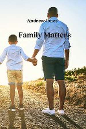 Family Matters de Andrew Jones