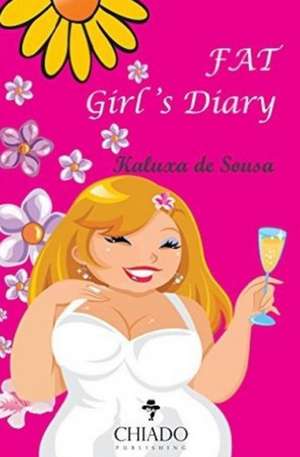 Fat Girl's Diary de Kaluxa de Sousa