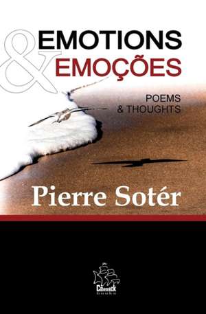 EMOTIONS & EMOÇÕES de Pierre Sotér