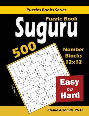 Suguru Puzzle Book de Khalid Alzamili