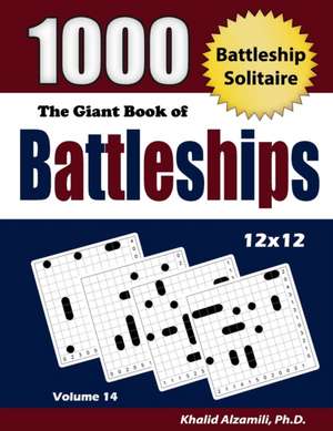 Alzamili, K: Giant Book of Battleships de Khalid Alzamili