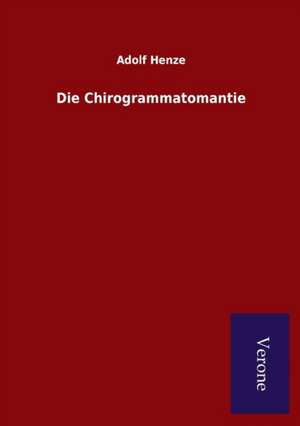 Die Chirogrammatomantie de Adolf Henze