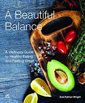 Beautiful Balance English de Zoe Palmer Wright