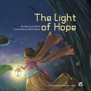 THE LIGHT OF HOPE de BASMA EL KHATIB