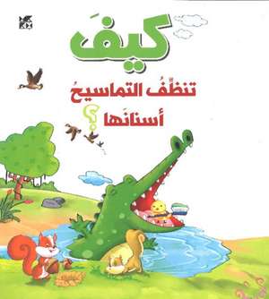How Do Crocodiles Clean their Teeth de Om Books International