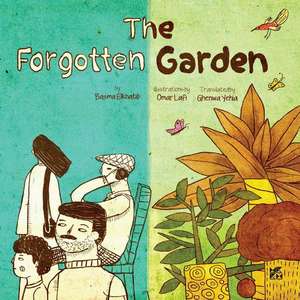 The Forgotten Garden de Basma El Khatib