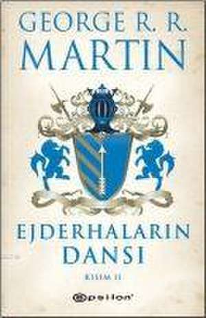 Ejderhalarin Dansi Kisim 2 de George Martin