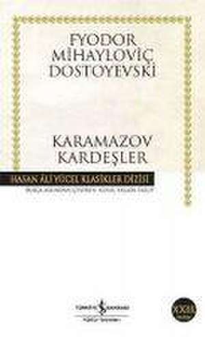 Karamazov Kardesler de Fyodor Mihaylovic Dostoyevski