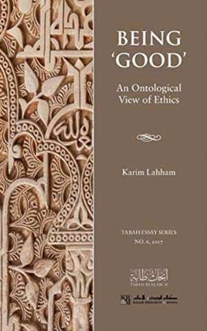 Being 'Good' de Karim Lahham