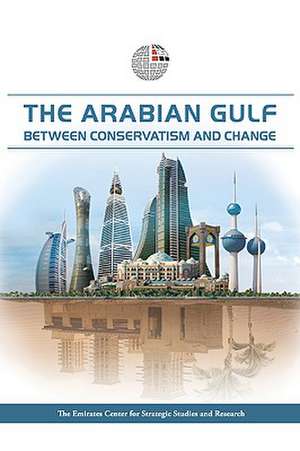 The Arabian Gulf de The Emirates Center for Strategic Studies and Research