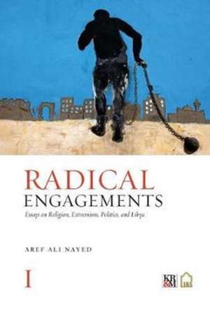 Radical Engagements de Aref Ali Nayed