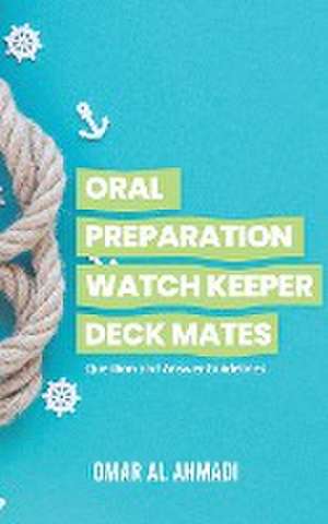 Oral Preparation Watch Keeper Deck Mates de Omar Al Ahmadi