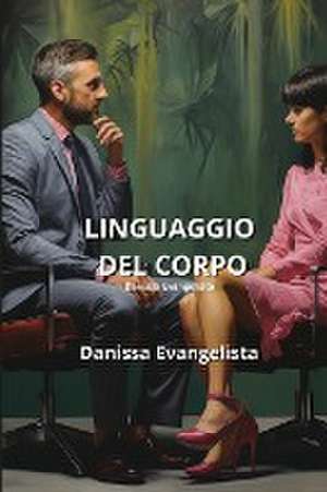 Linguaggio del Corpo de Danissa Evangelista