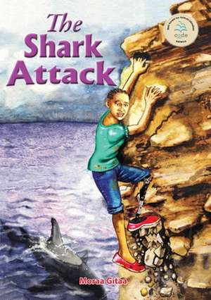 The Shark Attack de Moraa Gitaa