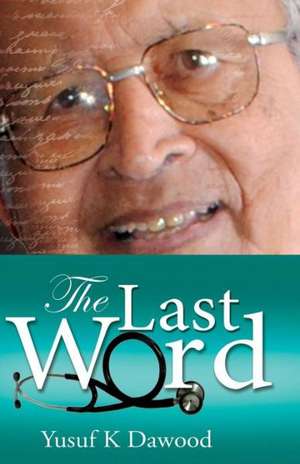 The Last Word de Yusuf K. Dawood