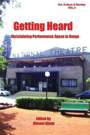 Getting Heard de Kimani Njogu