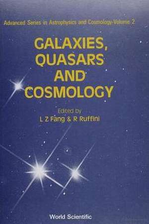 Galaxies, Quasars and Cosmology de Lizhi Fang