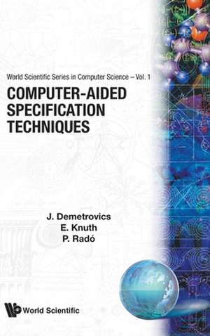 Computer-Aided Specification Techniques de Janos Demetrovics