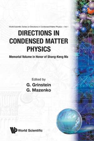 Directions in Condensed Matter Physics: Memorial Volume in Honor of Shang-Keng Ma de Geoffrey Grinstein