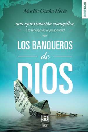 Los Banqueros de Dios de Martín Ocaña