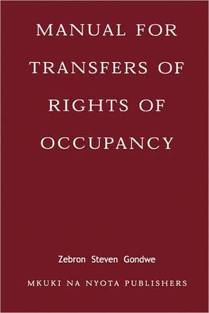 Manual for Transfers of Rights of Occupa de Zebron Steven Gondwe