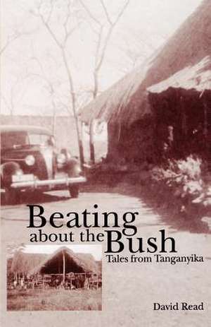 Beating about the Bush de David Read