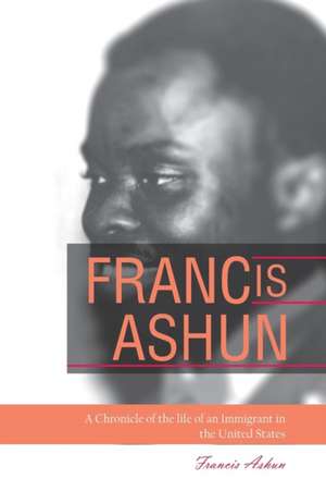 Francis Ashun de Francis Ashun