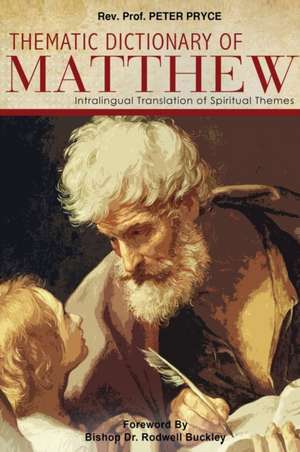 Thematic Dictionary of Matthew de Peter Rev. Pryce