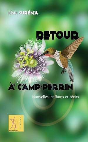 Retour a Camp-Perrin de Surena, Elsie