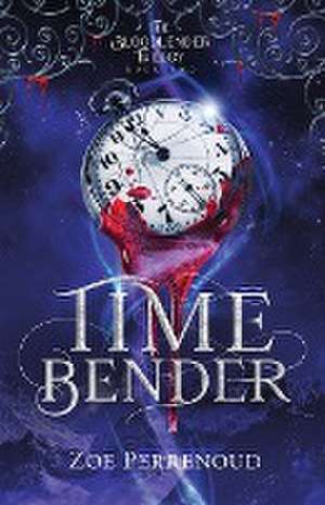 Timebender de Zoe Perrenoud