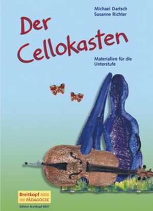 Der Cellokasten de Michael Dartsch