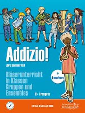 Addizio! Schülerheft Trompete de Jörg Sommerfeld