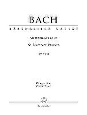 Matthäus-Passion (St. Matthew Passion) BWV 244 de Johann Sebastian Bach