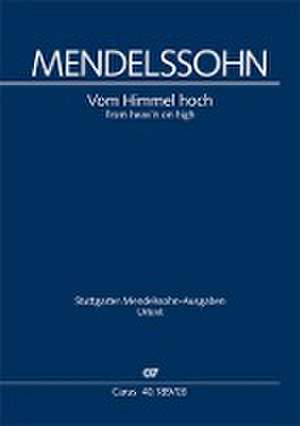 Vom Himmel hoch de Felix Mendelssohn Bartholdy