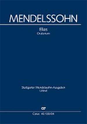 Elias de Felix Mendelssohn Bartholdy