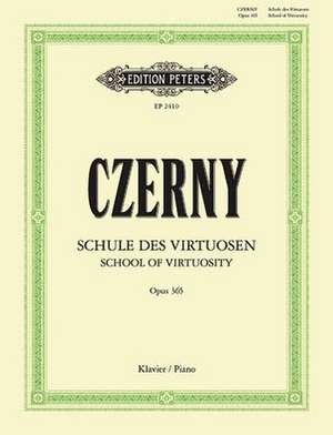 School of Virtuosity Op. 365 for Piano de Carl Czerny