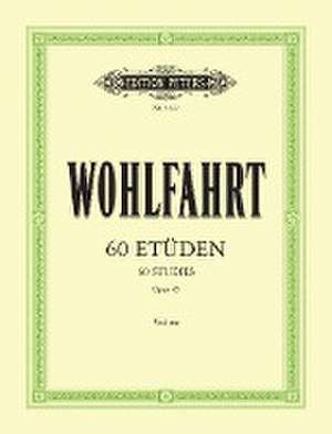 60 Etüden für Violine solo op. 45 de Franz Wohlfahrt