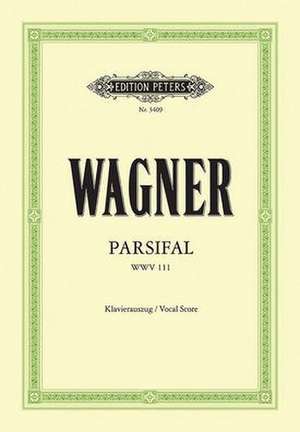 Parsifal Wwv 111 (Vocal Score) de Richard Wagner