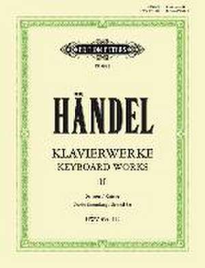 Keyboard Works -- Suites (Second Set) Hwv 434-442 de George Frideric Handel